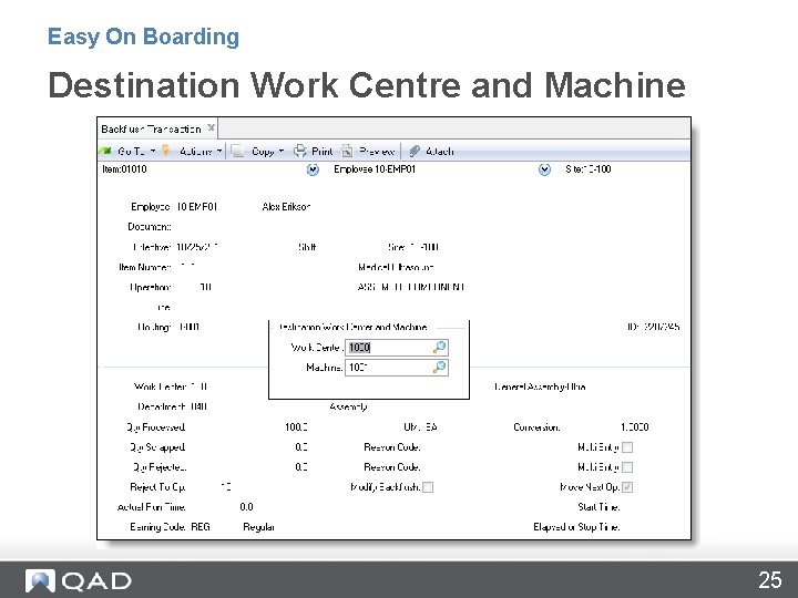 Easy On Boarding Destination Work Centre and Machine 25 