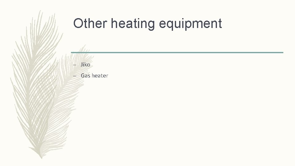 Other heating equipment – Jiko – Gas heater 