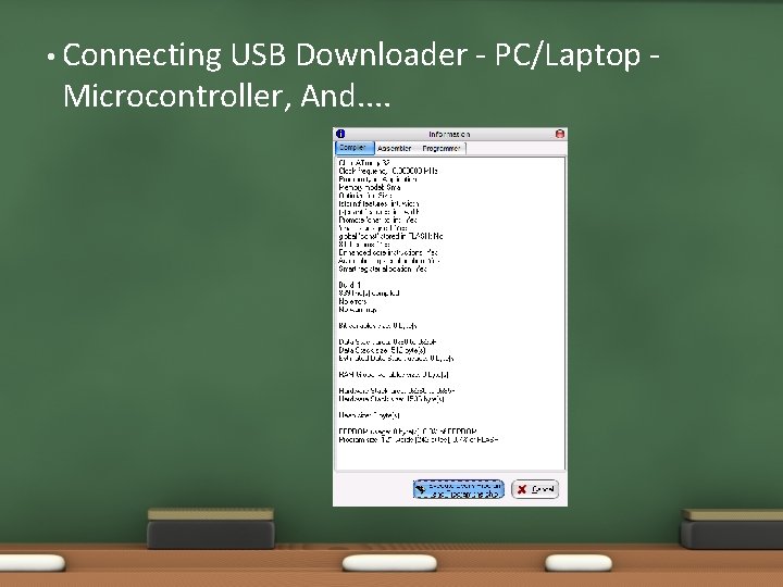 • Connecting USB Downloader - PC/Laptop Microcontroller, And. . • Connecting USB Downloader - PC/Laptop Microcontroller, And. .