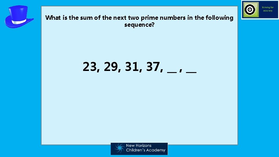 What is the sum of the next two prime numbers in the following sequence?