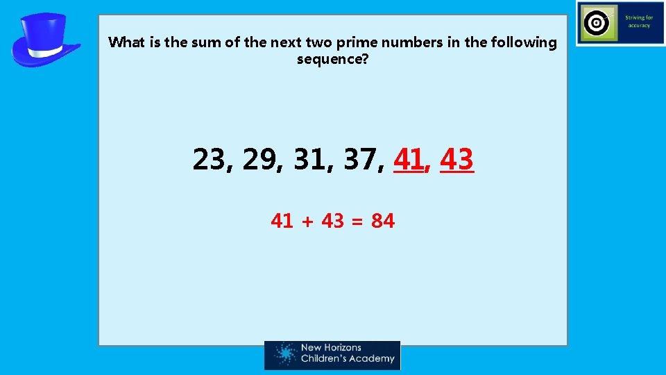 What is the sum of the next two prime numbers in the following sequence?