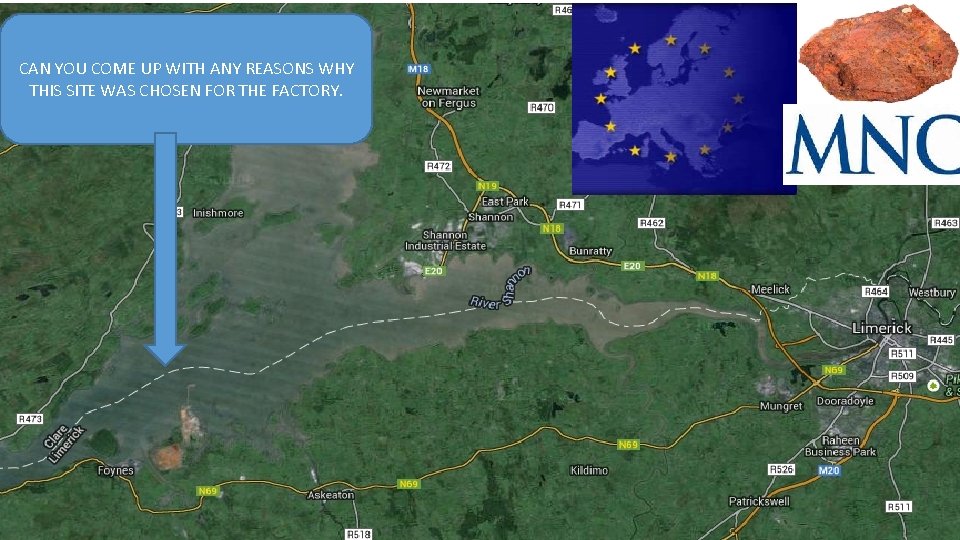 CAN YOU COME UP WITH ANY REASONS WHY THIS SITE WAS CHOSEN FOR THE