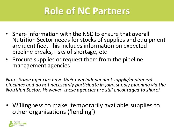 Role of NC Partners • Share information with the NSC to ensure that overall
