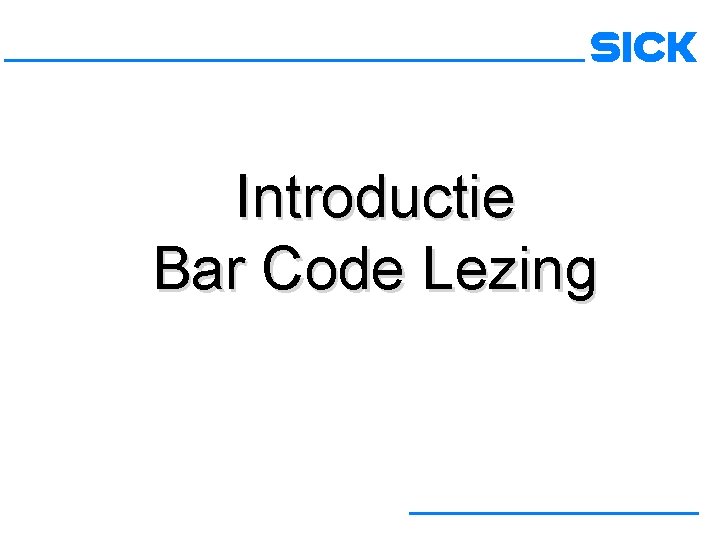 Introductie Bar Code Lezing 