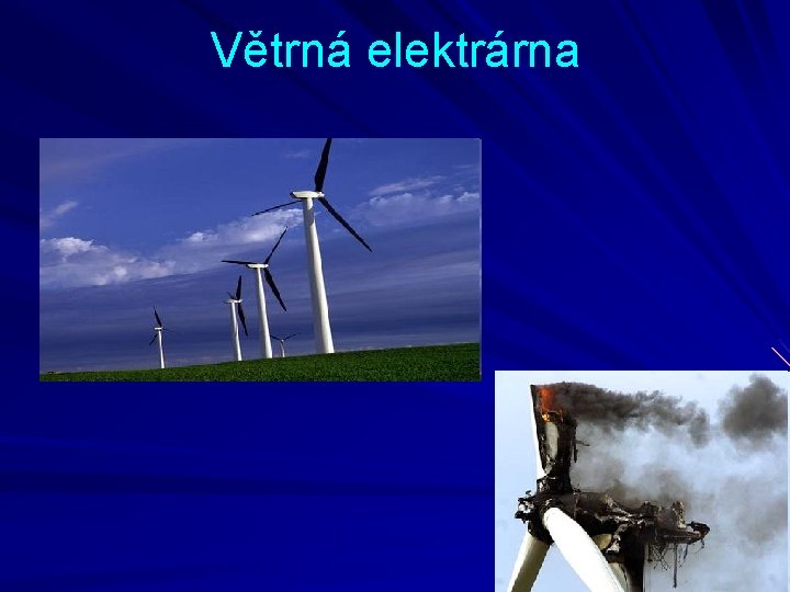 Větrná elektrárna 