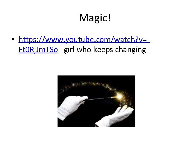 Magic! • https: //www. youtube. com/watch? v=Ft 0 Rj. Jm. TSo girl who keeps