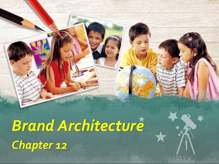 Brand Architecture Chapter 12 