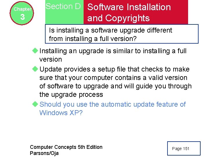 Chapter 3 Section D Software Installation and Copyrights Is installing a software upgrade different