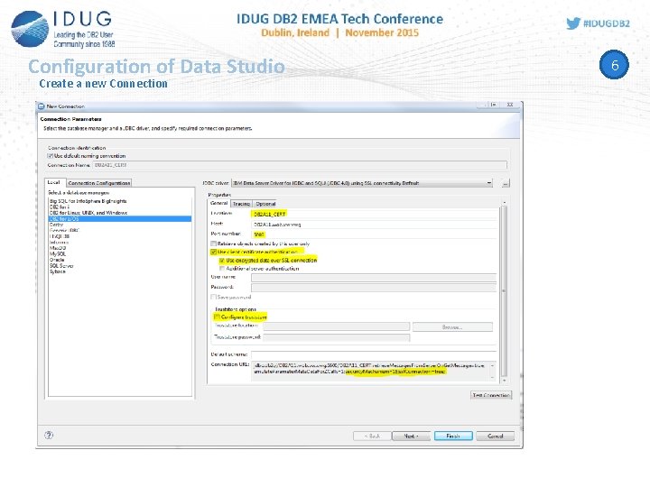 Configuration of Data Studio Create a new Connection 6 