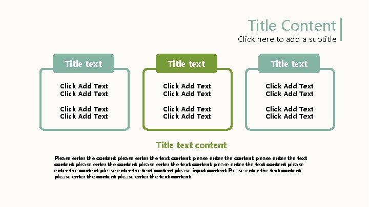 Title Content Click here to add a subtitle Title text Click Add Text Click