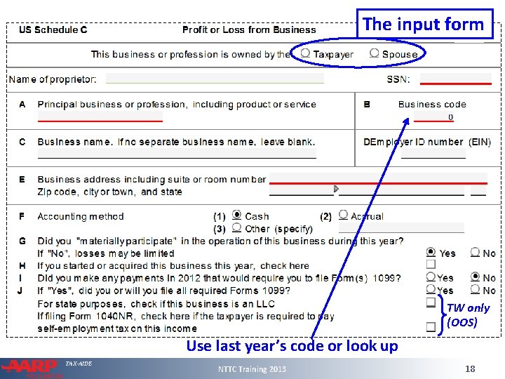 The input form TW only (OOS) Use last year’s code or look up TAX-AIDE