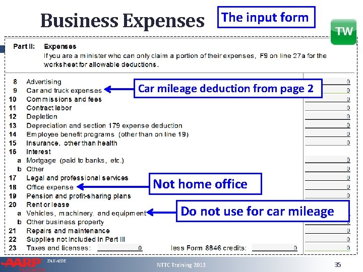 Business Expenses The input form Car mileage deduction from page 2 Not home office