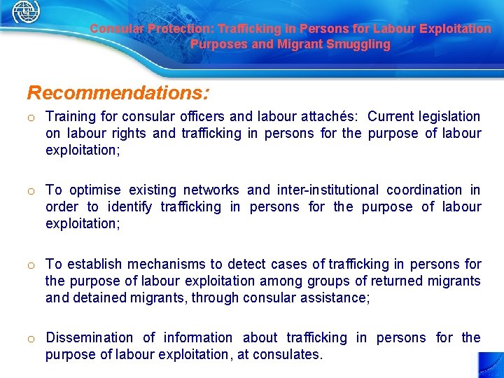Consular Protection: Trafficking in Persons for Labour Exploitation Purposes and Migrant Smuggling Recommendations: o
