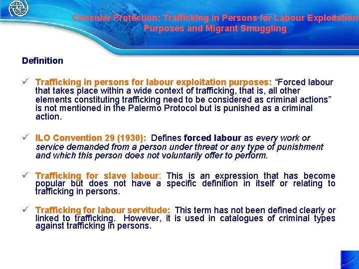 Consular Protection: Trafficking in Persons for Labour Exploitation Purposes and Migrant Smuggling Definition ü