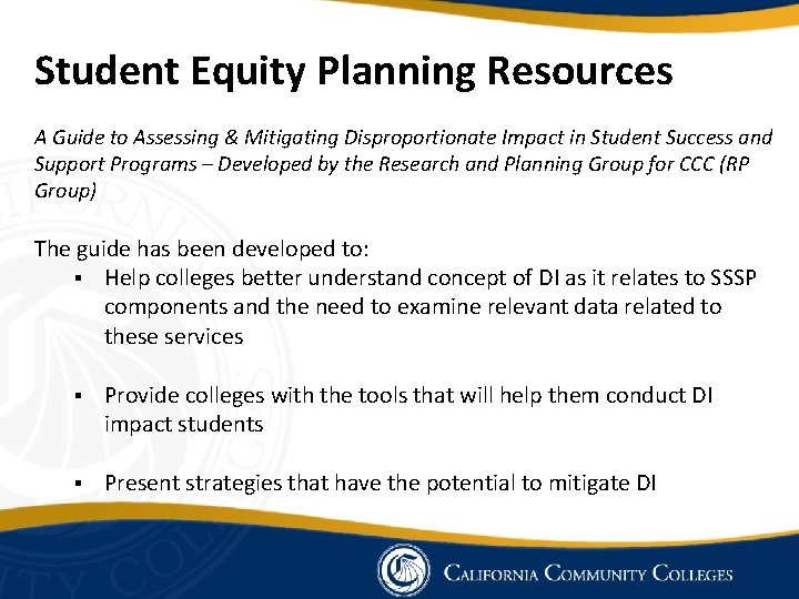 Student Equity Planning Resources A Guide to Assessing & Mitigating Disproportionate Impact in Student