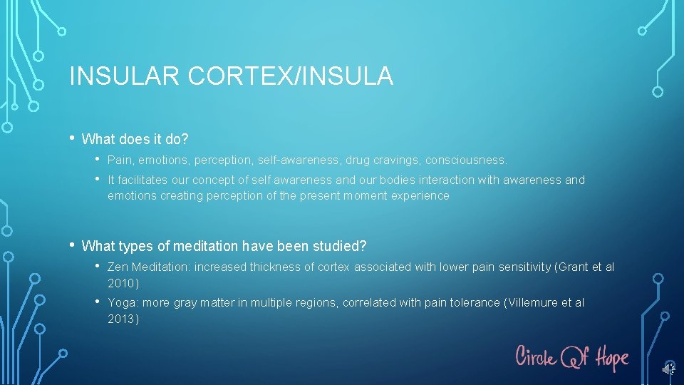 INSULAR CORTEX/INSULA • What does it do? • • • Pain, emotions, perception, self-awareness,