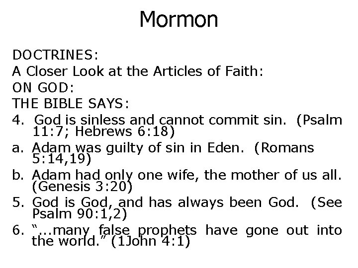 Mormon DOCTRINES: A Closer Look at the Articles of Faith: ON GOD: THE BIBLE