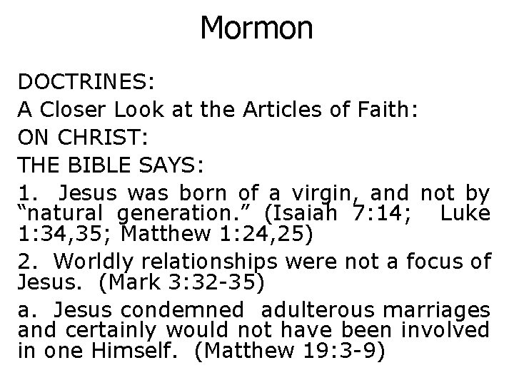Mormon DOCTRINES: A Closer Look at the Articles of Faith: ON CHRIST: THE BIBLE