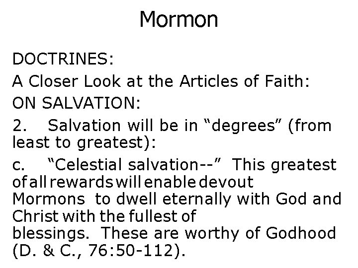 Mormon DOCTRINES: A Closer Look at the Articles of Faith: ON SALVATION: 2. Salvation