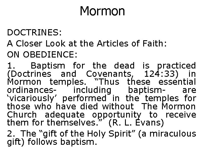 Mormon DOCTRINES: A Closer Look at the Articles of Faith: ON OBEDIENCE: 1. Baptism