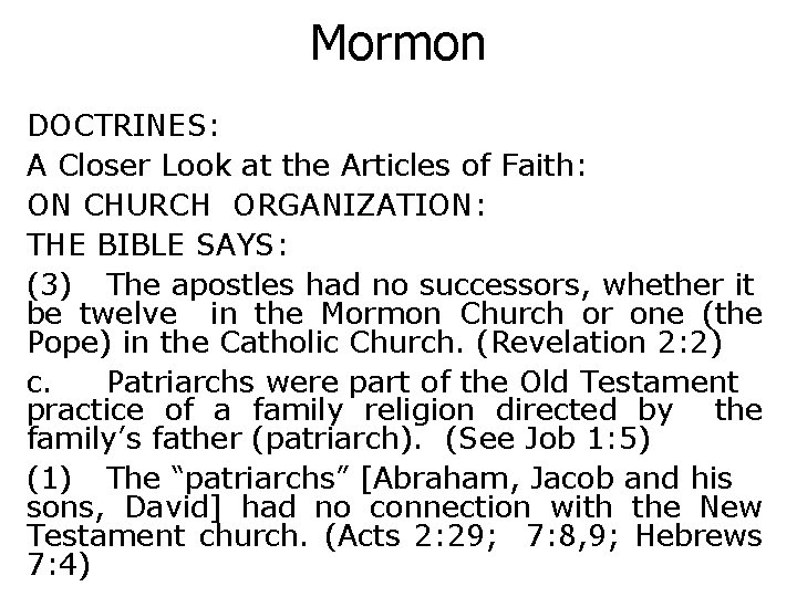 Mormon DOCTRINES: A Closer Look at the Articles of Faith: ON CHURCH ORGANIZATION: THE