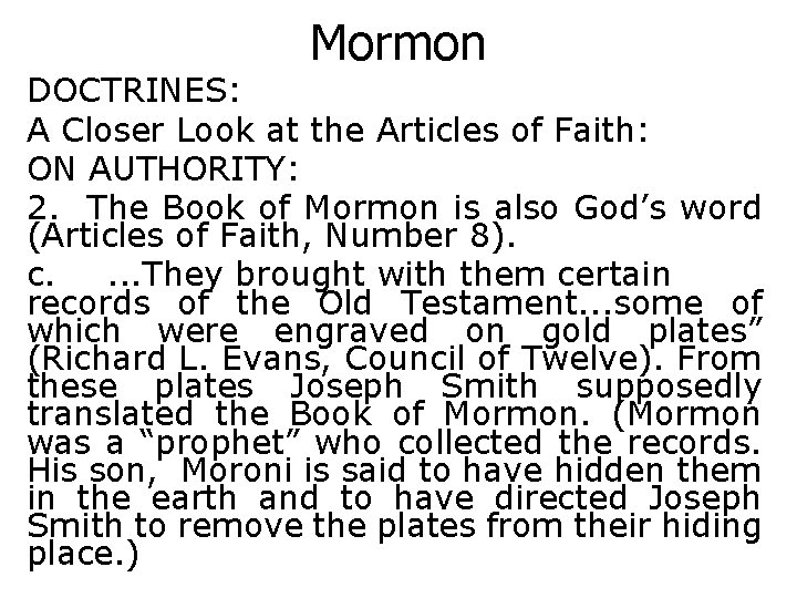 Mormon DOCTRINES: A Closer Look at the Articles of Faith: ON AUTHORITY: 2. The