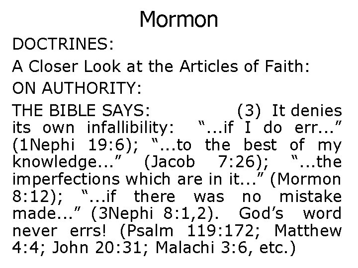 Mormon DOCTRINES: A Closer Look at the Articles of Faith: ON AUTHORITY: THE BIBLE
