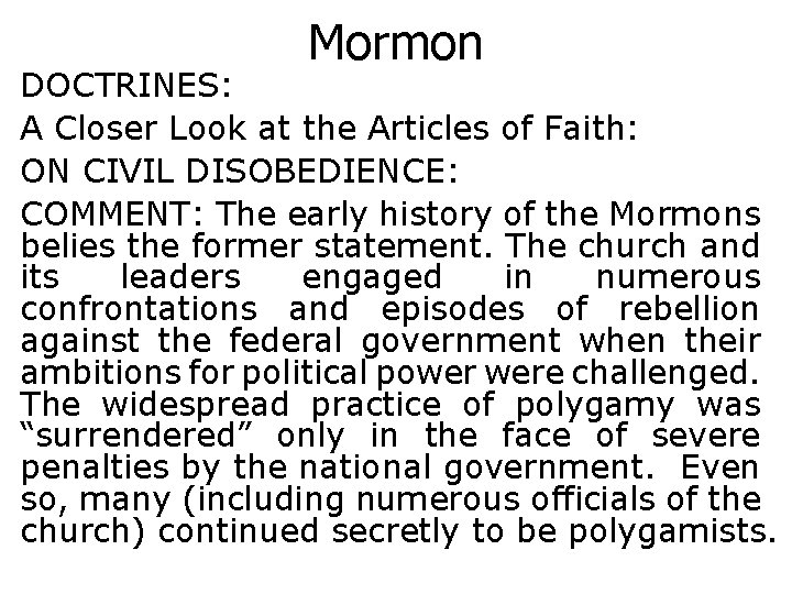 Mormon DOCTRINES: A Closer Look at the Articles of Faith: ON CIVIL DISOBEDIENCE: COMMENT: