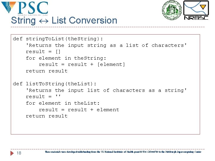 String List Conversion def string. To. List(the. String): 'Returns the input string as a