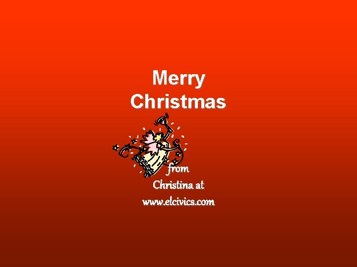 Merry Christmas from Christina at www. elcivics. com 