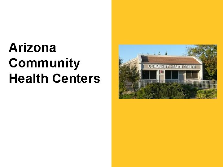 Arizona Community Health Centers Arizona Community Health Centers
