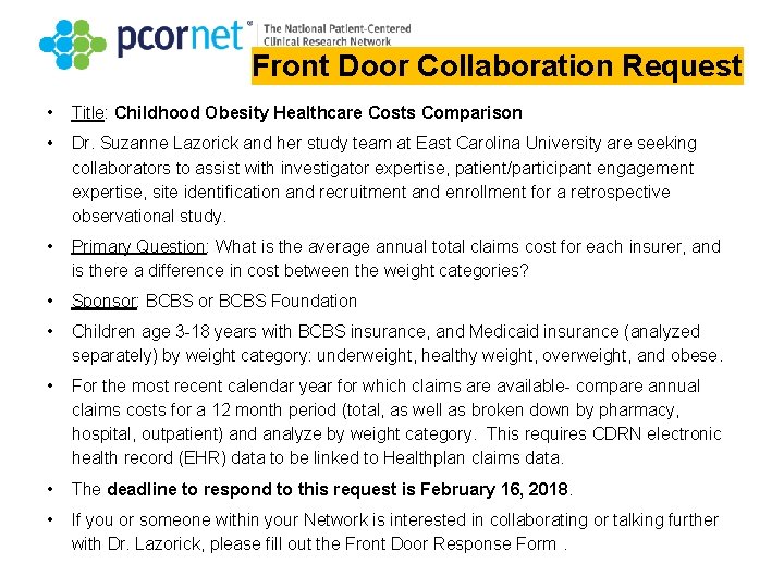 Front Door Collaboration Request • Title: Childhood Obesity Healthcare Costs Comparison • Dr. Suzanne Front Door Collaboration Request • Title: Childhood Obesity Healthcare Costs Comparison • Dr. Suzanne
