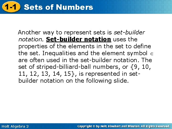 1 -1 Sets of Numbers Another way to represent sets is set-builder notation. Set-builder