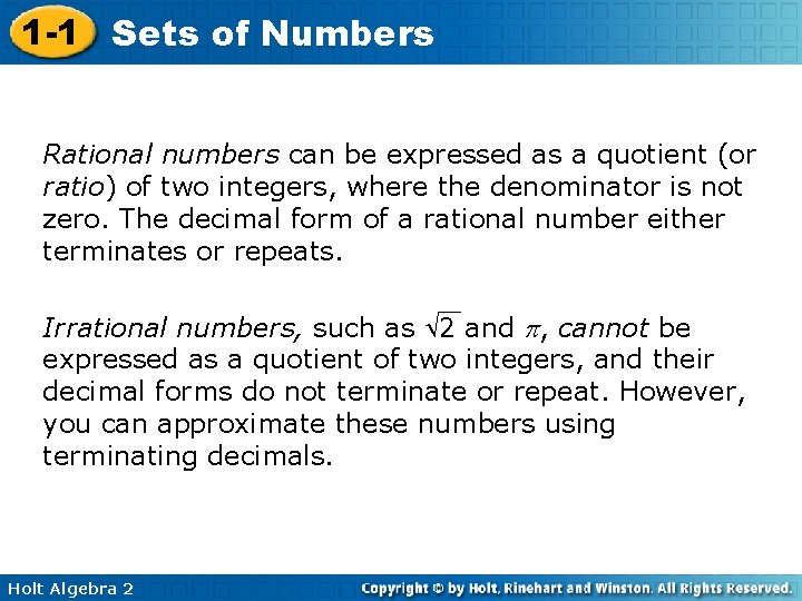 1 -1 Sets of Numbers Rational numbers can be expressed as a quotient (or