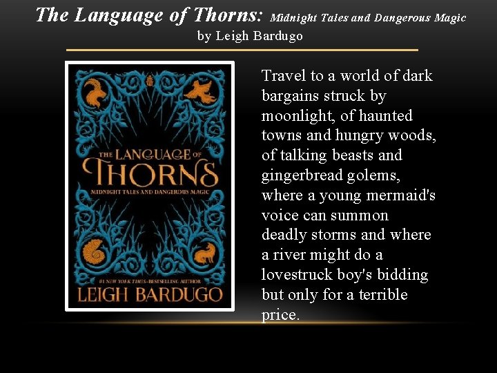 The Language of Thorns: Midnight Tales and Dangerous Magic by Leigh Bardugo Travel to