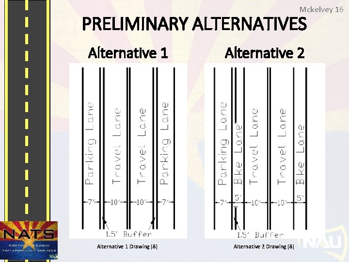 Mckelvey 16 PRELIMINARY ALTERNATIVES Alternative 1 Alternative 2 Alternative 1 Drawing [8] Alternative 2