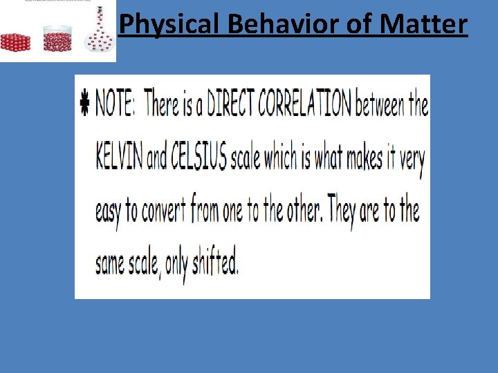 Physical Behavior of Matter 