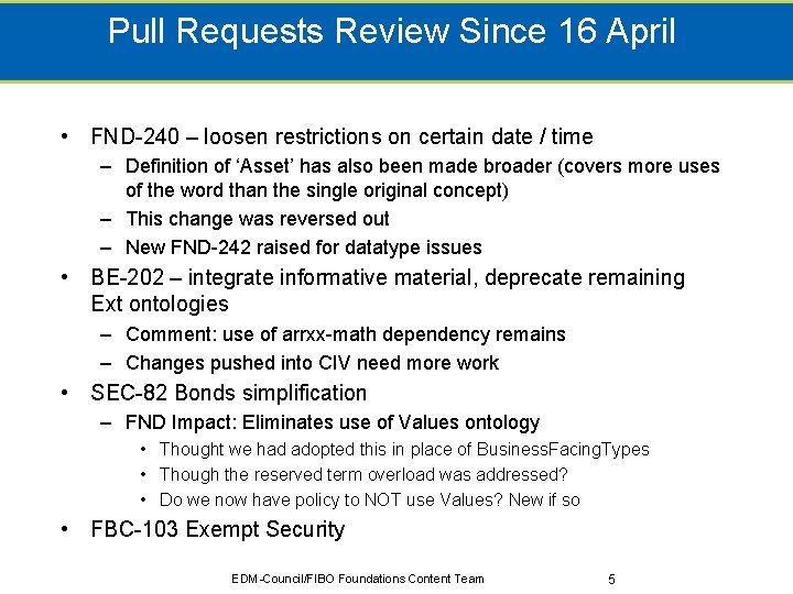 Pull Requests Review Since 16 April • FND-240 – loosen restrictions on certain date