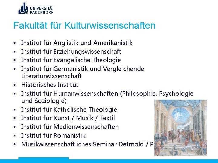 Fakultät für Kulturwissenschaften • • • Institut für Anglistik und Amerikanistik Institut für Erziehungswissenschaft