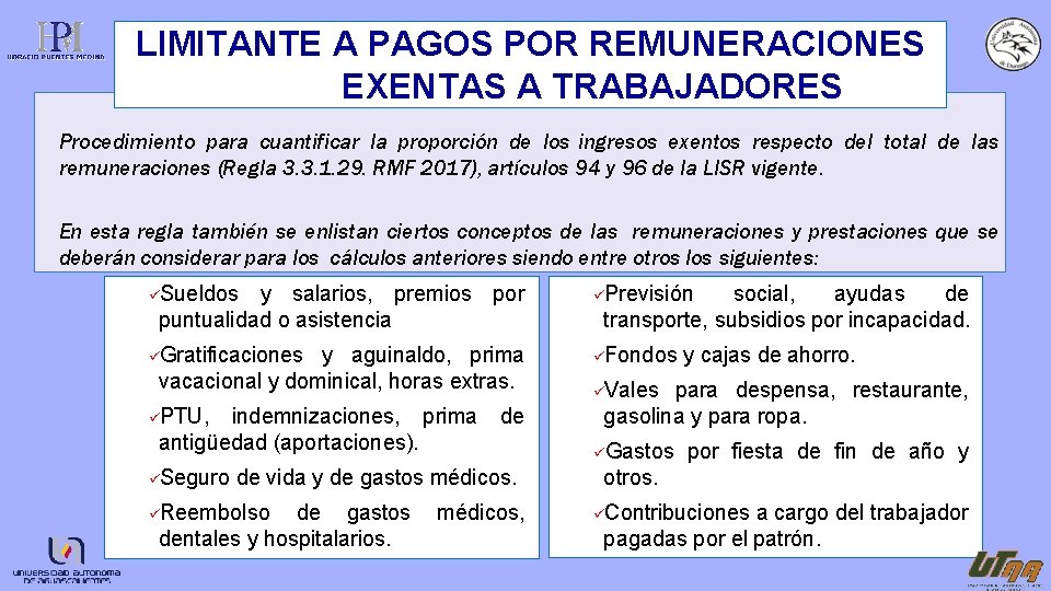 LIMITANTE A PAGOS POR REMUNERACIONES EXENTAS A TRABAJADORES Procedimiento para cuantificar la proporción de