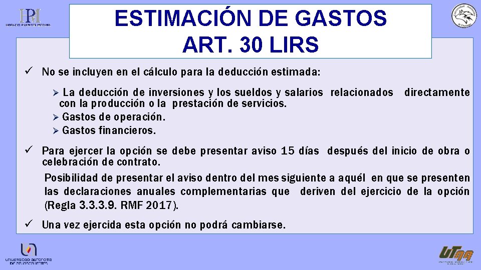 ESTIMACIÓN DE GASTOS ART. 30 LIRS No se incluyen en el cálculo para la