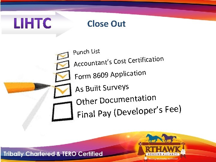 Close Out Punch List n rtificatio e C t s o C ’s t