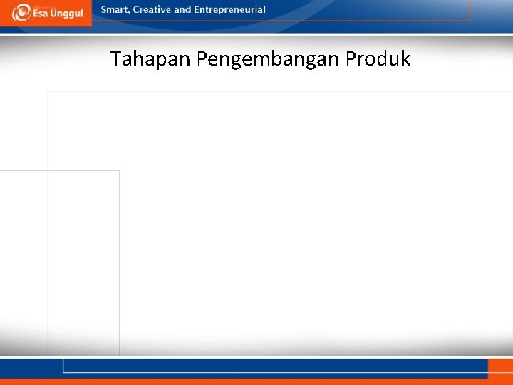 Tahapan Pengembangan Produk 