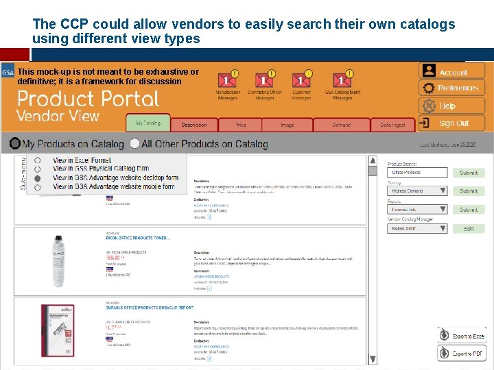 The CCP could allow vendors to easily search their own catalogs using different view