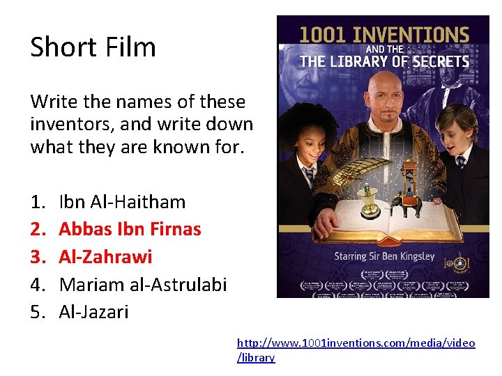 Short Film Write the names of these inventors, and write down what they are