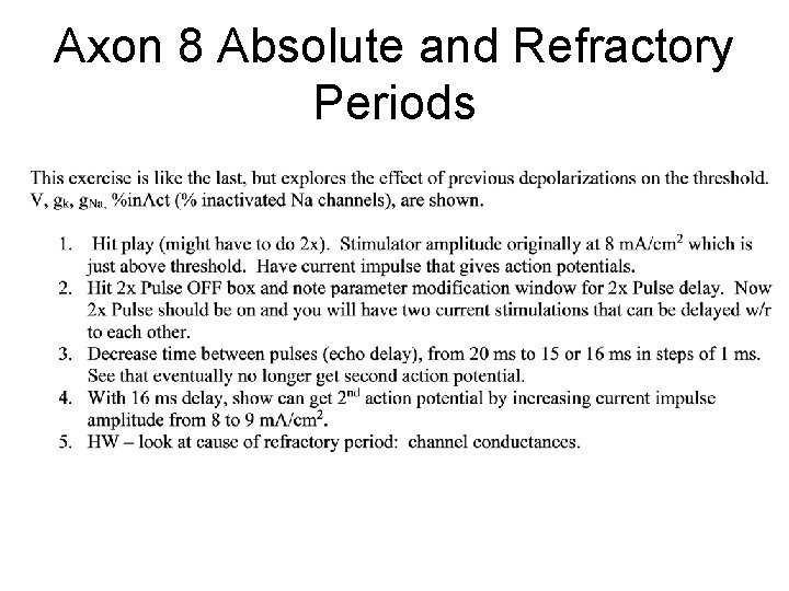 Axon 8 Absolute and Refractory Periods 