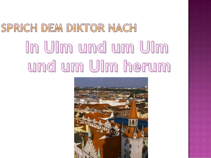 In Ulm und um Ulm herum 