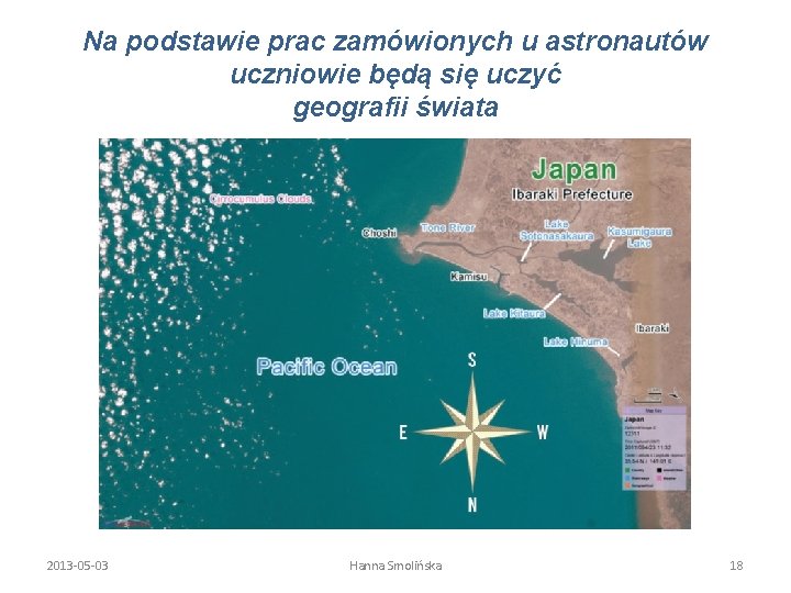 Na podstawie prac zamówionych u astronautów uczniowie będą się uczyć geografii świata 2013 -05