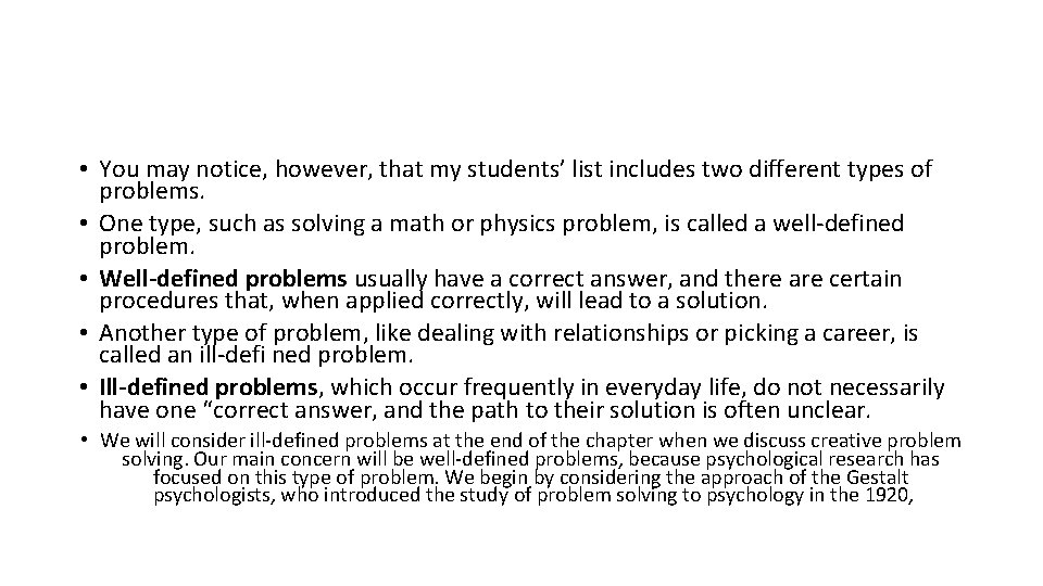  • You may notice, however, that my students’ list includes two different types