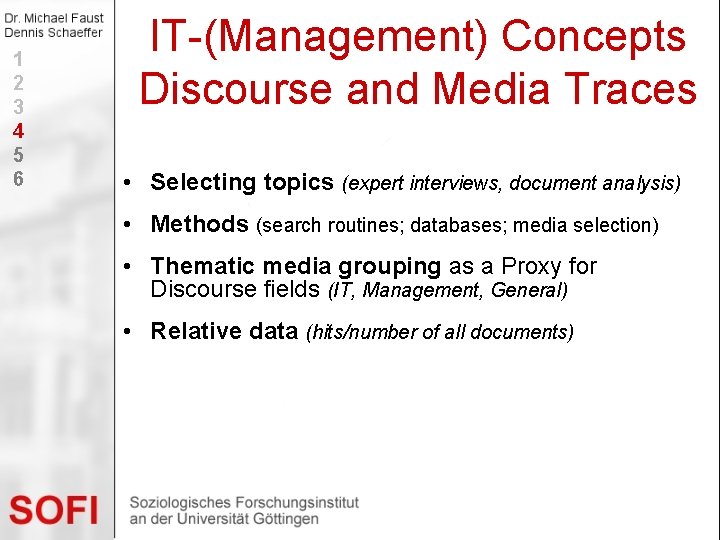 1 2 3 4 5 6 IT-(Management) Concepts Discourse and Media Traces • Selecting